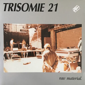 Trisomie 21 - Raw Material