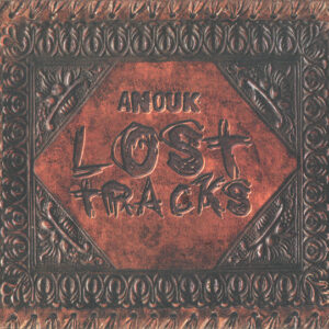 Anouk - Lost Tracks