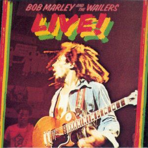 Bob Marley & The Wailers - Live!