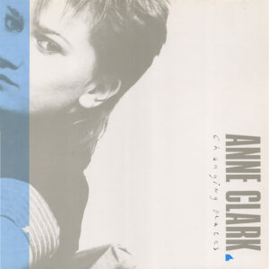 Anne Clark - Changing Places