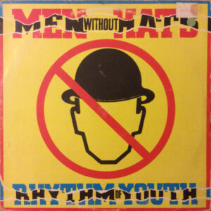 Men Without Hats - Rhythm Of Youth
