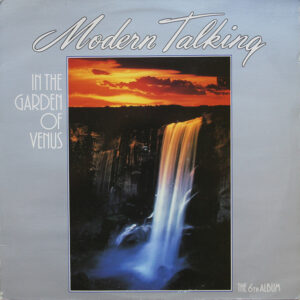 Modern Talking - In The Garden Of Venus - The 6th Album