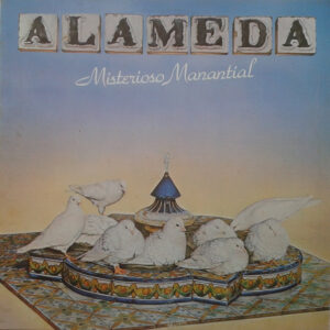 Alameda - Misterioso Manantial