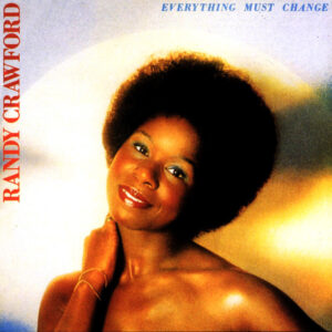 Randy Crawford - Everything Must Change
