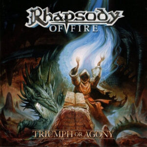 Rhapsody Of Fire - Triumph Or Agony