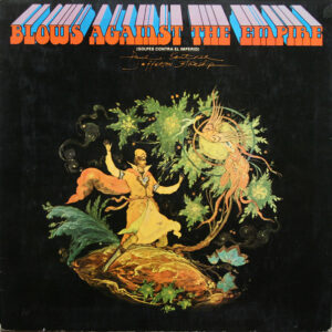 Paul Kantner - Blows Against The Empire = Golpes Contra El Imperio