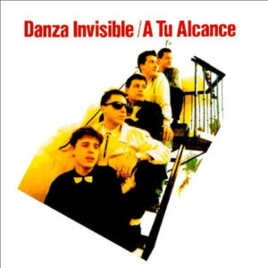 Danza Invisible - A Tu Alcance