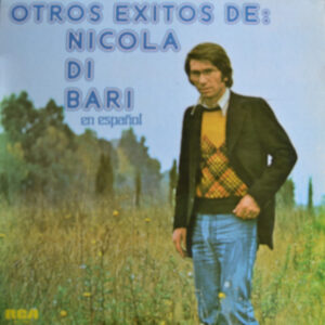 Nicola Di Bari - Otros Exitos De Nicola Di Bari En Español