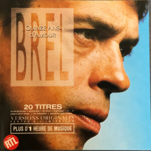 Jacques Brel - Quinze Ans D'Amour