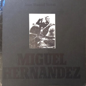 Joan Manuel Serrat - Miguel Hernandez