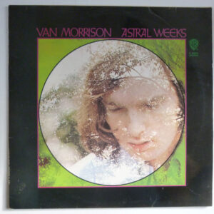 Van Morrison - Astral Weeks