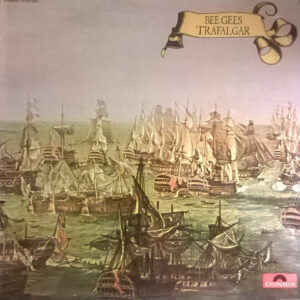 Bee Gees - Trafalgar