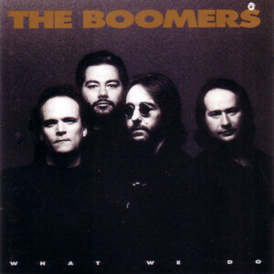 The Boomers - What We Do