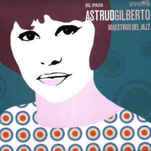 Astrud Gilberto - Maestros Del Jazz