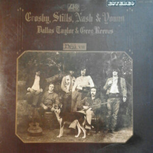 Crosby, Stills, Nash & Young - Déjà Vu