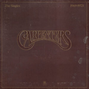 Carpenters - The Singles 1969-1973
