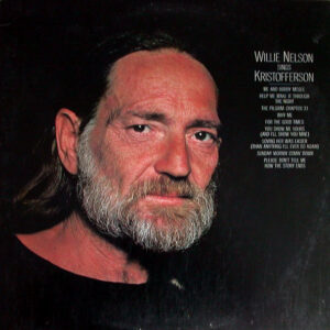 Willie Nelson - Willie Nelson Sings Kristofferson