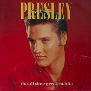 Elvis Presley - The All Time Greatest Hits