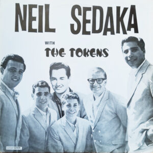 Neil Sedaka - Neil Sedaka With The Tokens