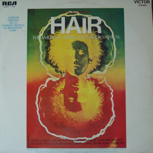 Various - Hair - The American Tribal Love-Rock Musical = Versión Original De La Comedia Musical De Broadway "Hair"