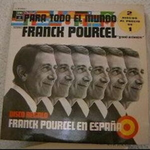Franck Pourcel Et Son Grand Orchestre - Para Todo El Mundo... Franck Pourcel / Franck Pourcel En España