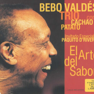 Bebo Valdés Trio - El Arte Del Sabor