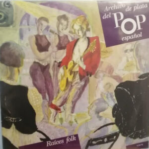 Mocedades - Archivo De Plata Del Pop Español - Raíces Folk