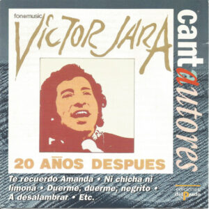 Victor Jara - 20 Años Despues