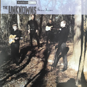 The Unknowns - Southern Decay
