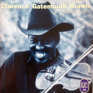Clarence "Gatemouth" Brown - San Antonio Ballbuster