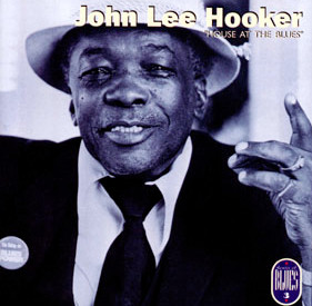 John Lee Hooker - House Of The Blues