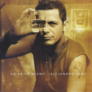 Alejandro Sanz - No Es Lo Mismo