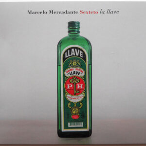 Marcelo Mercadante - Sexteto la Llave