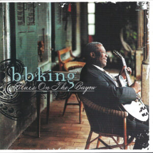 B.B. King - Blues On The Bayou
