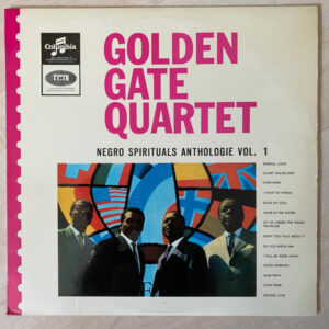 The Golden Gate Quartet - Negro Spirituals Anthologie Vol. 1