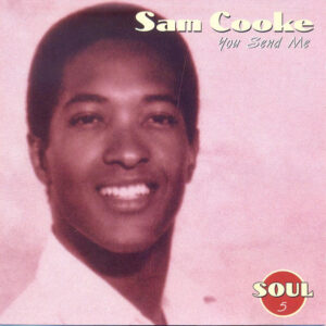 Sam Cooke - You Send Me