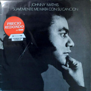 Johnny Mathis - Suavemente Me Mata Con Su Canción