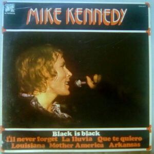 Mike Kennedy - Black Is Black