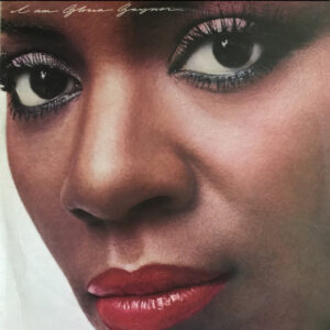 Gloria Gaynor - I Am Gloria Gaynor