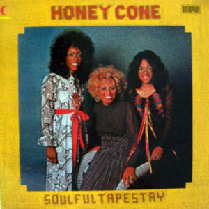 Honey Cone - Soulful Tapestry