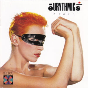 Eurythmics - Touch