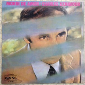 Charles Aznavour - Morir De Amor