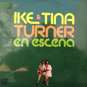 Ike & Tina Turner - En Escena