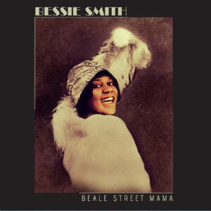 Bessie Smith - Beale Street Mama