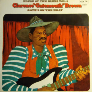 Clarence "Gatemouth" Brown - Gate's On The Heat