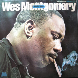 Wes Montgomery - Pretty Blue