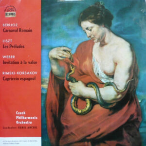 Hector Berlioz - Carnaval Romain / Les Préludes / Invitation À La Valse / Capriccio Espagnol