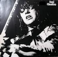 Suzi Quatro - Your Mamma Won't Like Me