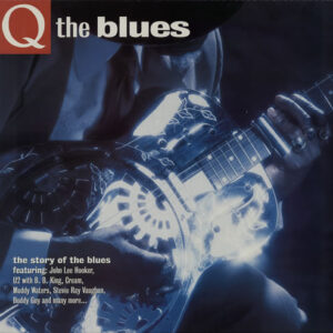 Various - Q The Blues (The Story Of The Blues)