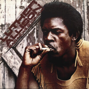 Luther Allison - Bad News Is Coming